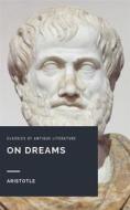Ebook On Dreams di Aristotle edito da AV PRESS