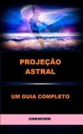 Ebook Projeção Astral (Traduzido) di Unknown edito da Stargatebook