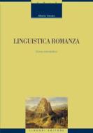 Ebook Linguistica romanza di Alberto Varvaro edito da Liguori Editore