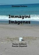 Ebook Immagini - Imàgenes di Giuseppe Furlano edito da Youcanprint