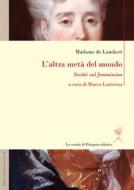 Ebook L’altra metà del mondo di Madame de Lambert edito da La scuola di Pitagora