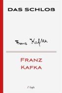 Ebook Das Schloß di Franz Kafka edito da l&apos;Aleph