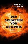 Ebook Der Schatten von Apophis di Gerald Gräf edito da Books on Demand