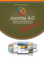 Ebook Joomla 4.0 logisch! di Daniel Schmitz, Buchholz edito da Books on Demand