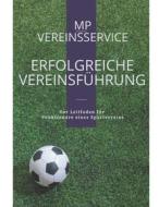 Ebook Erfolgreiche Vereinsführung di Dirk Stöber edito da Books on Demand
