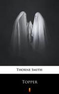 Ebook Topper di Thorne Smith edito da Ktoczyta.pl