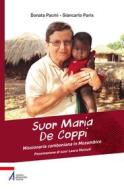 Ebook Suor Maria De Coppi di Donata Pacini, Giancarlo Paris edito da Edizioni Messaggero Padova