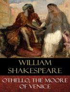 Ebook Othello, the Moore of Venice di William Shakespeare edito da BertaBooks