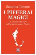 Ebook I pifferai magici di Susanna Tamaro edito da Lindau