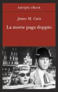 Ebook La morte paga doppio
