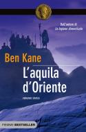 Ebook L'aquila d'Oriente di Kane Ben edito da Piemme