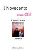 Ebook Il Novecento, letteratura di Umberto Eco edito da EncycloMedia Publishers