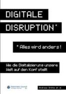 Ebook Digitale Disruption di Andreas Dripke edito da Books on Demand