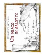 Ebook Un Drago in salotto di Pierdomenico Baccalario edito da Salani Editore