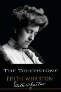 Ebook The Touchstone di Edith Wharton edito da Wisehouse Classics