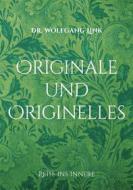 Ebook Originale und Originelles di Wolfgang Link edito da Books on Demand