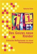 Ebook Des Geizes neue Kleider di Katharina Stolte edito da Diplomica Verlag