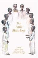 Ebook Ten Little Black Boys di Gabriele Gabriele edito da Gabriele-Verlag Das Wort GmbH