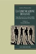 Ebook La comunicazione deviante di Andrea Pannocchia, Giovanni Bechelloni edito da Liguori Editore