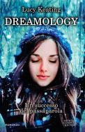 Ebook Dreamology di Lucy Keating edito da Newton Compton Editori