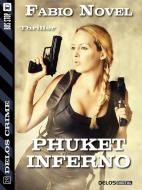 Ebook Phuket inferno di Fabio Novel edito da Delos Digital