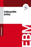 Ebook Iridocyclitis (Iritis) di Sics Editore edito da SICS