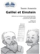 Ebook Galilei Et Einstein di Santo Armenia edito da Tektime