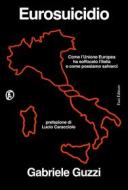 Ebook Eurosuicidio di Gabriele Guzzi edito da Fazi Editore