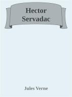 Ebook Hector Servadac di Jules Verne edito da Augusto Baldassari