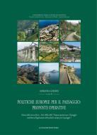 Ebook Politiche europee per il paesaggio: proposte operative di AA. VV. edito da Gangemi Editore
