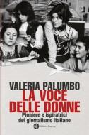 Ebook La Voce delle donne di Valeria Palumbo edito da Editori Laterza