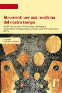 Ebook Strumenti per una medicina del nostro tempo di Lorenza Garrino edito da Firenze University Press