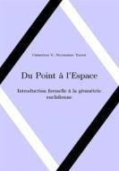 Ebook Du Point à l'Espace di Christian Valéry Nguembou Tagne edito da Books on Demand