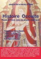 Ebook Histoire Occulte di Jacques Largeaud edito da Books on Demand