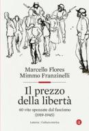 Ebook Il Prezzo della libertà di Mimmo Franzinelli, Marcello Flores edito da Editori Laterza