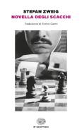 Ebook Novella degli scacchi di Zweig Stefan edito da Einaudi