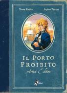 Ebook Il Porto Proibito – Artist Edition di Radice Teresa, Turconi Stefano edito da BAO Publishing