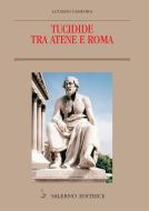 Ebook Tucidide tra Atene e Roma di Luciano Canfora edito da Carocci Editore