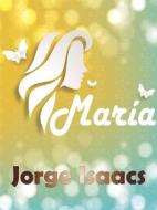 Ebook María di Jorge Isaacs edito da Lockmani ikl
