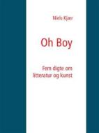 Ebook Oh Boy di Niels Kjær edito da Books on Demand