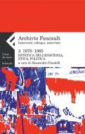 Ebook Archivio Foucault 3. Interventi, colloqui, interviste. 1978-1985 di Michel Foucault edito da Feltrinelli Editore