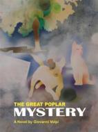Ebook The Great Poplar Mystery di Giovanni Volpi edito da Fox