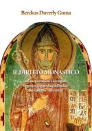 Ebook Il diritto monastico di Berckus Duverly Goma edito da GAEditori