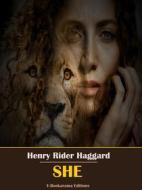 Ebook She di Henry Rider Haggard edito da E-BOOKARAMA