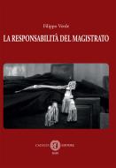 Ebook La responsabilità del magistrato di Verde Filippo edito da Cacucci Editore