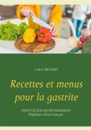 Ebook Recettes et menus pour la gastrite di Cédric Menard edito da Books on Demand