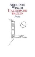 Ebook Italienische Skizzen di Adelhard Winzer edito da Books on Demand