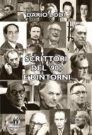 Ebook Scrittori del'900 e dintorni di Dario Lodi edito da Amico Libro