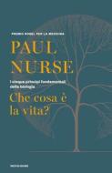 Ebook Che cosa è la vita? di Nurse Paul edito da Mondadori