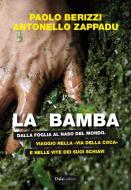 Ebook La bamba di P.Berizzi,  A. Zappadu edito da Dalai Editore